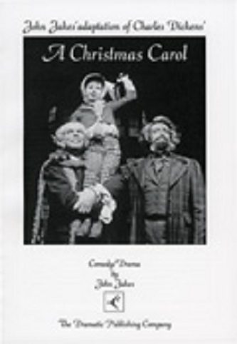 A Christmas Carol | John Jakes from Charles Dickens | Every Play in the World