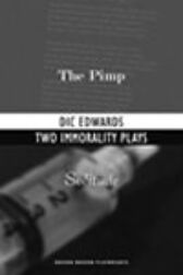 Two Immorality Plays - The Pimp & Solitude