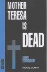 Mother Teresa is Dead