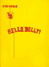Hello Dolly! - Hello Dolly - FULL VOCAL SCORE