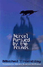 Marcel Pursued by the Hounds