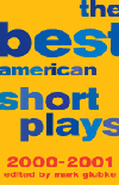 Best American Short Plays 2000-2001