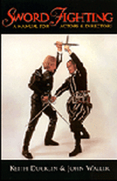Sword Fighting - A Manual for Actors & Directors