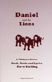 Daniel and the Lions - A Musical