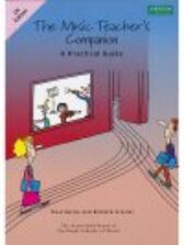 The Music Teacher's Companion - A Practical Guide - The Associated Board of the Royal Schools of Music