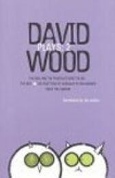 David Wood Plays 2 - The Owl and the Pussycat Went to See ... & The BFG & More