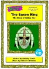 The Saxon King - The Story of Sutton Hoo - PERFORMANCE PACK