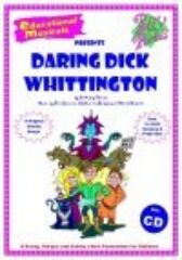 Daring Dick Whittington - Production Pack - Script & Score & Backing Tracks CD