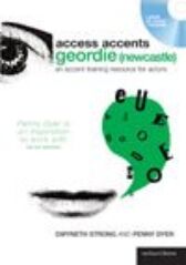 Access Accents - GEORDIE (Newcastle) - An Accent Training Resource for Actors