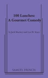 100 Lunches - A Gourmet Comedy