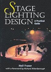Stage Lighting Design - A Practical Guide