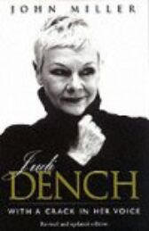 Judy Dench - With a Crack in Her Voice - A Biography