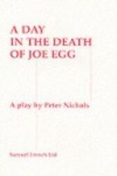 A Day in the Death of Joe Egg - UK EDITION