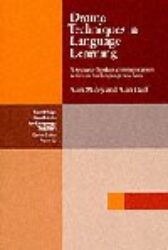 Drama Techniques in Language Learning - A Resource Book of Communication Activities for Language Teachers