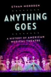 Anything Goes - A History of American Musical Theatre