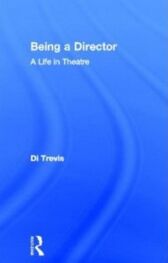 Being a Director - A life in the Theatre