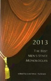 The Best Men's Stage Monologues 2013