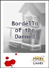 Bordello of the Damned - An Interactive Murder Mystery Game