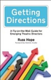 Getting Directions  - A Fly-on-the-Wall Guide for Emerging Theatre Directors