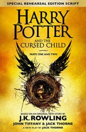Harry Potter and the Cursed Child - Parts One & Two - Special Rehearsal Edition