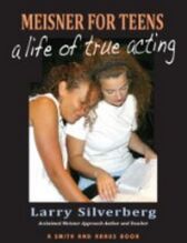Meisner for Teens - A Life of True Acting