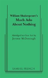 Much Ado About Nothing - Shortened Version
