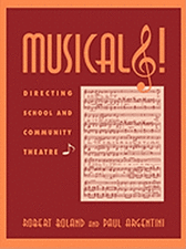 Musicals! - Directing School and Community Theatre