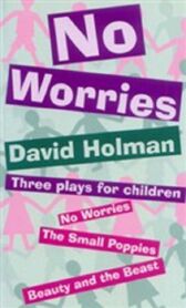 No Worries - Three Plays for Children