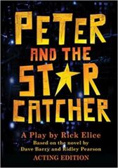 Peter and the Starcatcher - ACTING EDITION