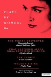 Plays by Women - 10 - The Women Destroyed & More