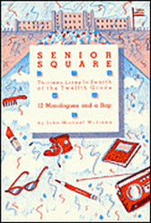 Senior Square - 12 Monologues and a Rap
