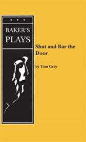 Shut and Bar the Door