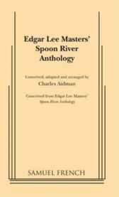 Spoon River Anthology - ACTING EDITION