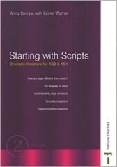 Starting with Scripts - Dramatic Literature for KS3 & KS4