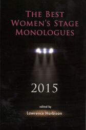The Best Women's Stage Monologues 2015