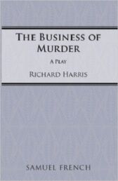 The Business of Murder - ACTING EDITION