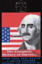 The Complete History of America - Abridged - UK EDITION