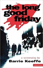 The Long Good Friday - A Screenplay