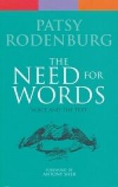 The Need for Words - Voice and the Text