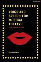 Voice and Speech for Musical Theatre - A Practical Guide