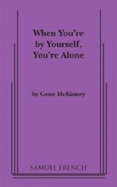 When You're by Yourself - You're Alone