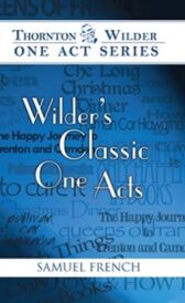 Thornton Wilder's Classic One Acts