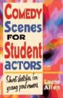 Comedy Scenes for Student Actors - Short Sketches for Young Performers