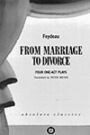 From Marriage to Divorce - Four One-act Plays