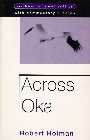 Across Oka - STUDENT EDITION - includes Notes & Commentary
