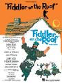 Fiddler on the Roof - VOCAL SELECTIONS