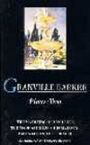 Granville-Barker Plays 2 - The Marrying of Ann Leete & The Madras House & His Majesty & Farewell to the Theatre