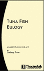 Tuna Fish Eulogy