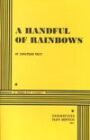A Handful of Rainbows