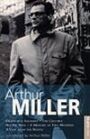 Miller Plays 1 - All My Sons & Death of a Salesman & The Crucible & A Memory of Two Mondays & More